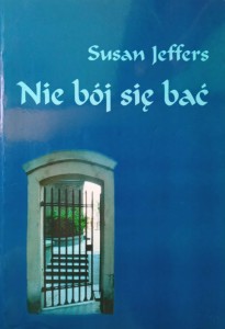 Susan Jeffers, Nie bój się bać