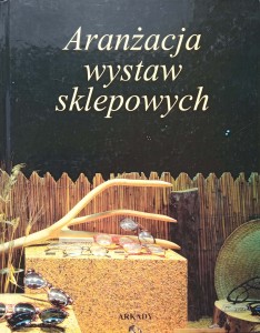 Agata Pietrzak, Aranżacja wystaw sklepowych