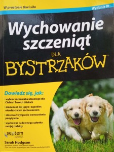 Wychowanie szczeniąt dla bystrzaków Sarah Hodgson