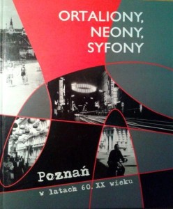 D.Książkiewicz-Bartkowiak M.Mrugalska-Banaszak, Ortaliony Neony Syfony