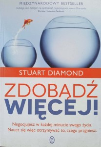 Stuart Diamond, Zdobądź więcej!
