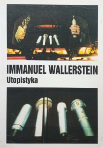 Immanuel Wallerstein, Utopistyka