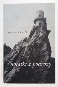 Janina Kraupe, Notatki z podróży