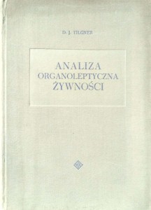 Tilgner, Analiza organoleptyczna żywności