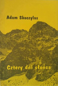 Adam Skoczylas, Cztery dni słońca