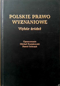 Polskie prawo wyznaniowe Wybór źródeł