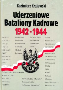 Kazimierz Krajewski, Uderzeniowe Bataliony Kadrowe 1942- 1944
