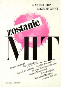 Kazimierz Koźniewski, Zostanie mit