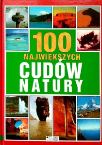 Ingrid Cranfield, 100 największych cudów natury