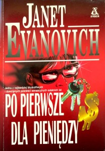 Janet Evanovich, Po pierwsze dla pieniędzy