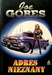 Joe Gores, Adres nieznany