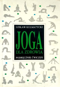 Lesław Kulmatycki, Joga dla zdrowia