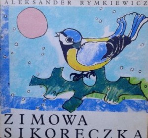 Aleksander Rymkiewicz, Zimowa sikoreczka