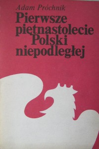 Adam Próchnik, Pierwsze piętnastolecie Polski niepodległej