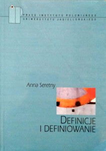 Anna Seretny, Definicje i definiowanie