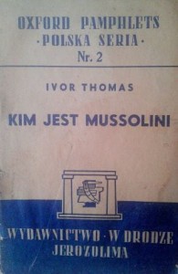Ivor Thomas, Kim jest Mussolini