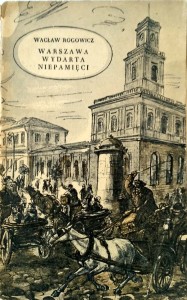 Wacław Rogowicz, Warszawa wydarta niepamięci DEDYKACJA