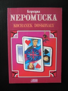 Krystyna Nepomucka, Kochanek doskonały