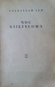 Stanisław Lem, Noc księżycowa