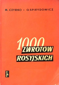 Czyrko Spirydowicz, 1000 zwrotów rosyjskich