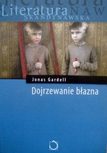 Jonas Gardell, Dojrzewanie błazna