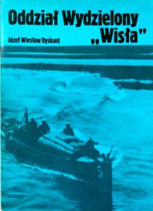 Józef Wiesław Dyskant, Oddział Wydzielony Wisła
