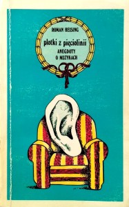 Roman Heising, Plotki z pięciolinii