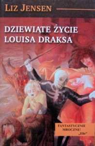 Liz Jensen, Dziewiąte życie Louisa Draksa