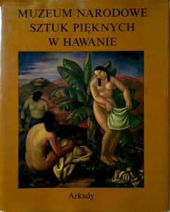 Muzeum Narodowe Sztuk Pięknych w Hawanie Arkady