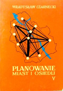 Władysław Czarnecki, Planowanie Miast i Osiedli V