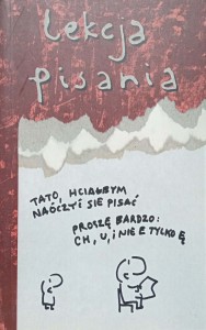 Monika Sznajderman, Lekcja pisania