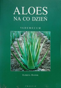 Elżbieta Olejnik, Aloes na co dzień Vademecum