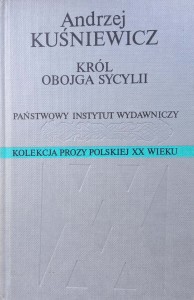 Andrzej Kuśniewicz, Król Obojga Sycylii