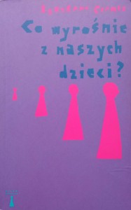 Bertrand Cramer, Co wyrośnie z naszych dzieci?