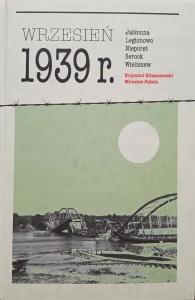 Klimaszewski Pakuła, Wrzesień 1939 r. Jabłonna Legionowo Nieporęt Serock Wieliszew