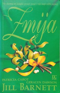 Jill Barnett, Żmija