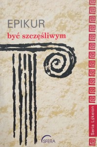 Epikur, Być szczęśliwym