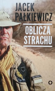 Jacek Pałkiewicz, Oblicza strachu