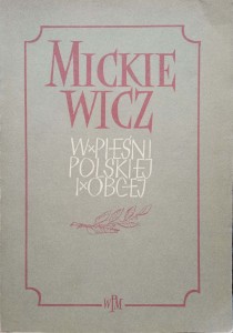 Mickiewicz w pieśni polskiej i obcej Zofia Lissa