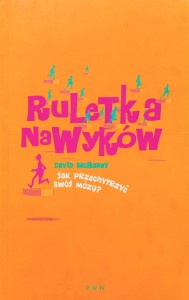 David McRaney, Ruletka nawyków