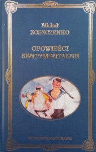Michał Zoszczenko, Opowieści sentymentalne