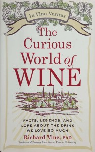 Richard Vine, The Curious World of Wine