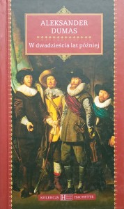 Aleksander Dumas, W dwadzieścia lat później