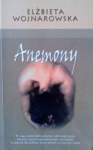 Elżbieta Wojnarowska, Anemony