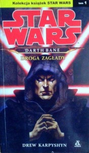 Drew Karpyshyn, Star Wars Droga Zagłady