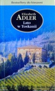 Elizabeth Adler, Lato w Toskanii
