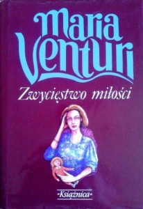 Maria Venturi, Zwycięstwo miłości