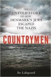 Bo Lidegaard, Countrymen: The Untold Story of How Denmark's Jews Escaped the Nazis