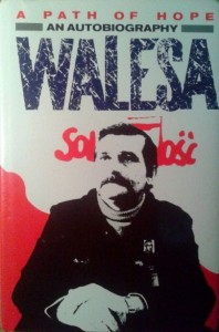 Lech Wałęsa, A path of hope