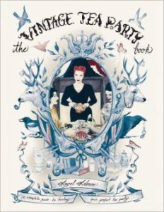 Angel Adoree, The Vintage Tea Party Book